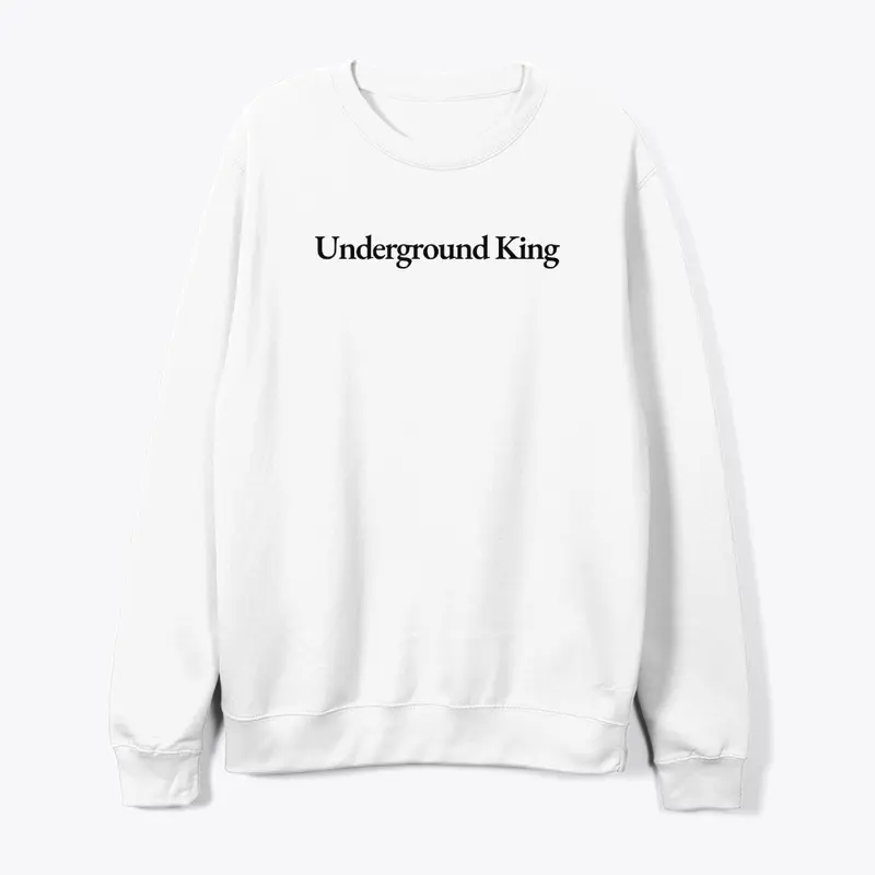 Underground King Crewneck Sweatshirt