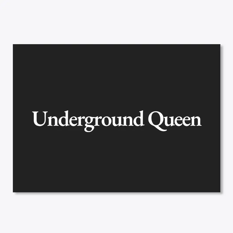 Underground Queen Sticker